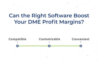 Can the Right Software Boost Your DME Profit Margins?