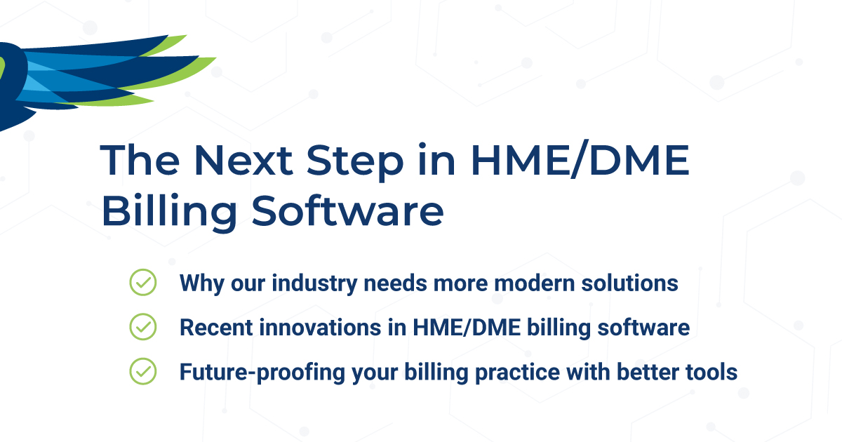 The Next Step in HME/DME Billing Software | TrueSight | Medbill